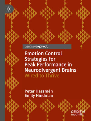 cover image of Emotion Control Strategies for Peak Performance in Neurodivergent Brains